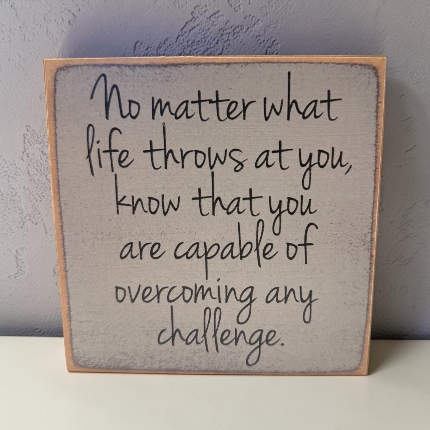 4x4 Sign- No Matter what