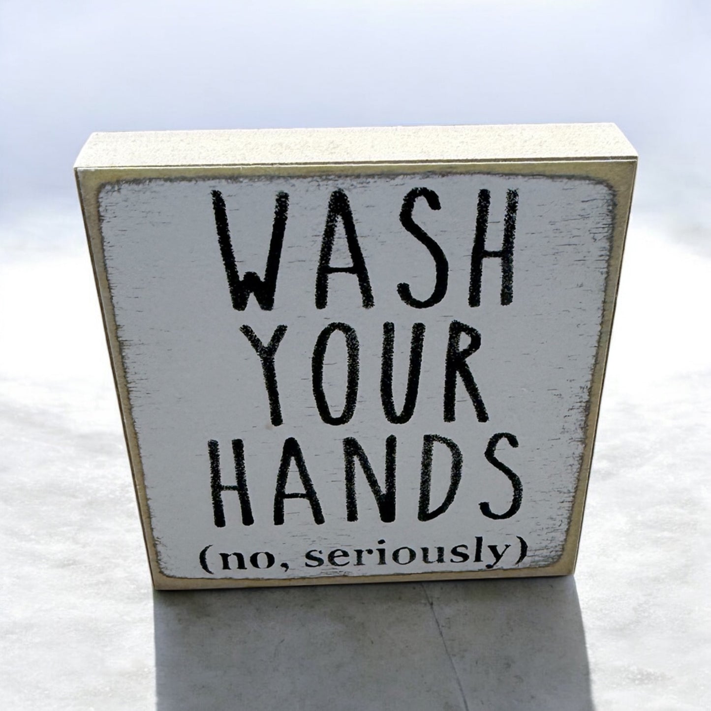 4X4-201 Wash Your Hands