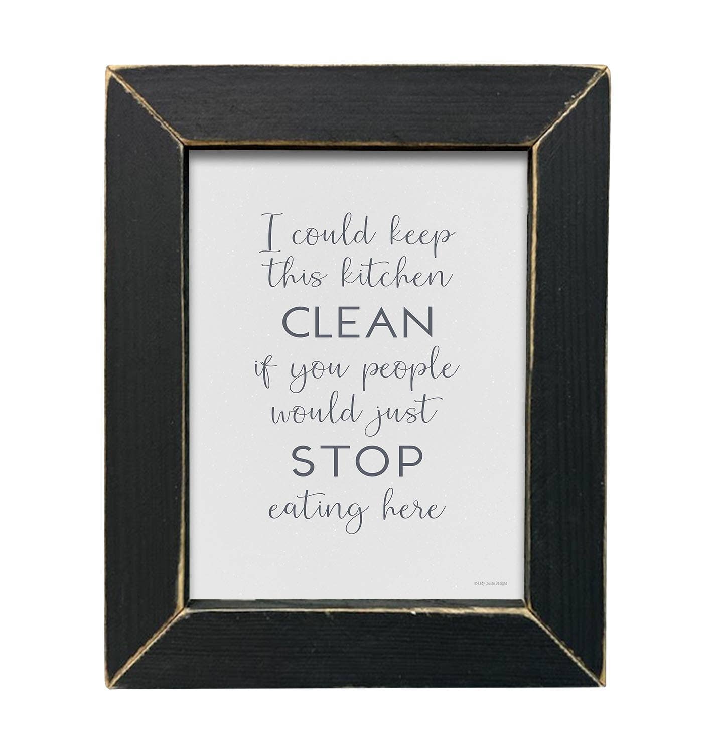 Funny Kitchen Wall Decor Clean Kitchen Humor Sign: Black