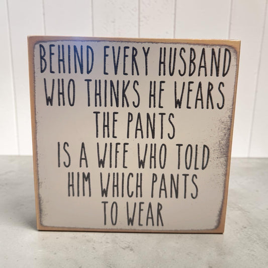 Behind Every sign