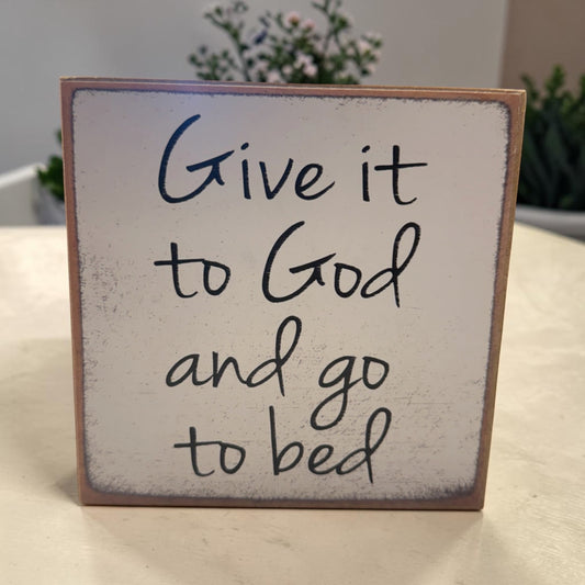 Give it to God Sign