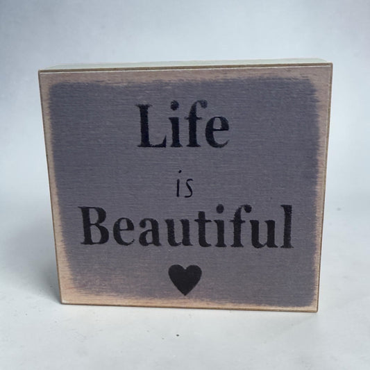3"x3" Block-Life is Beautiful