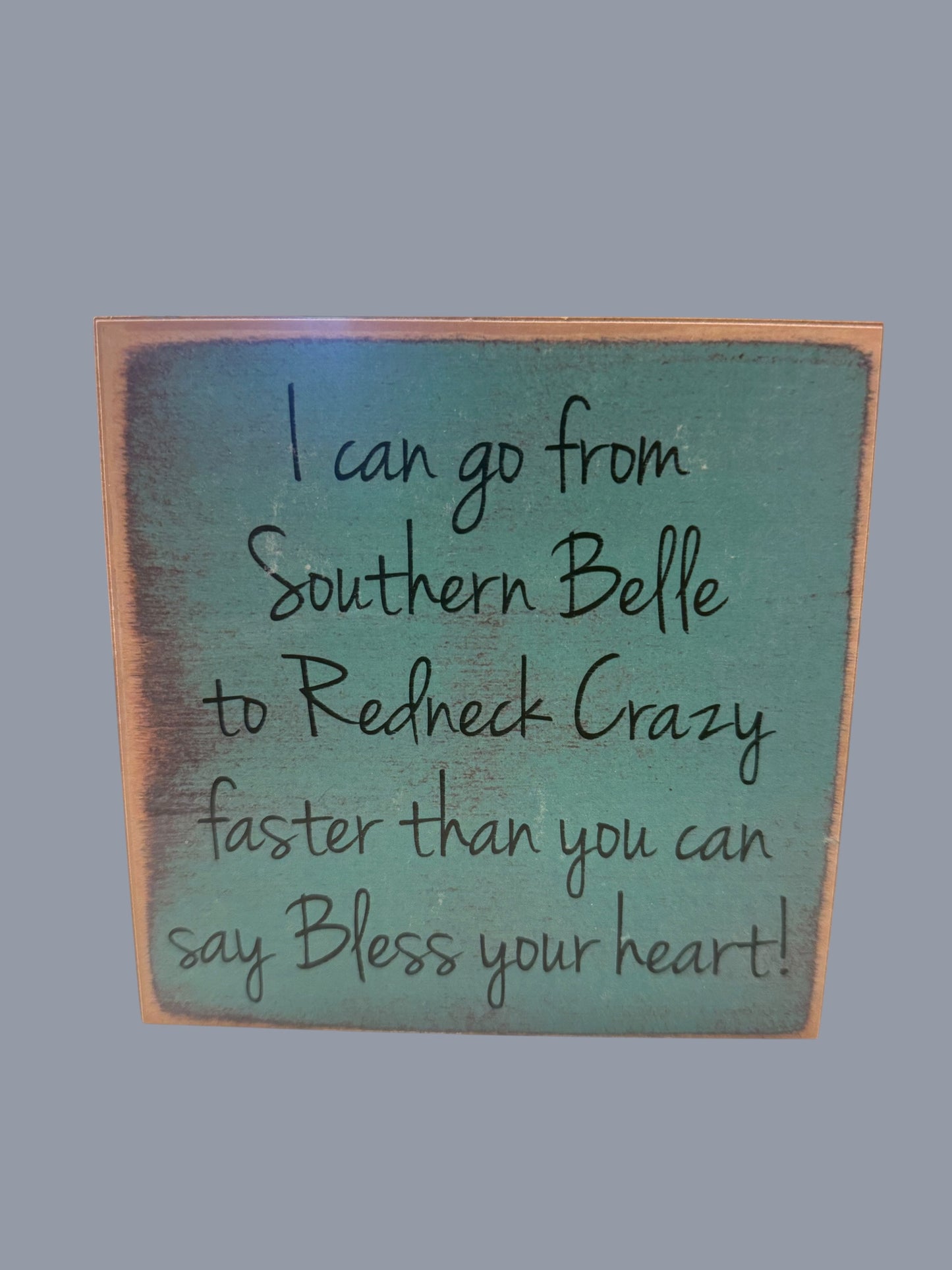 Southern Belle...Redneck