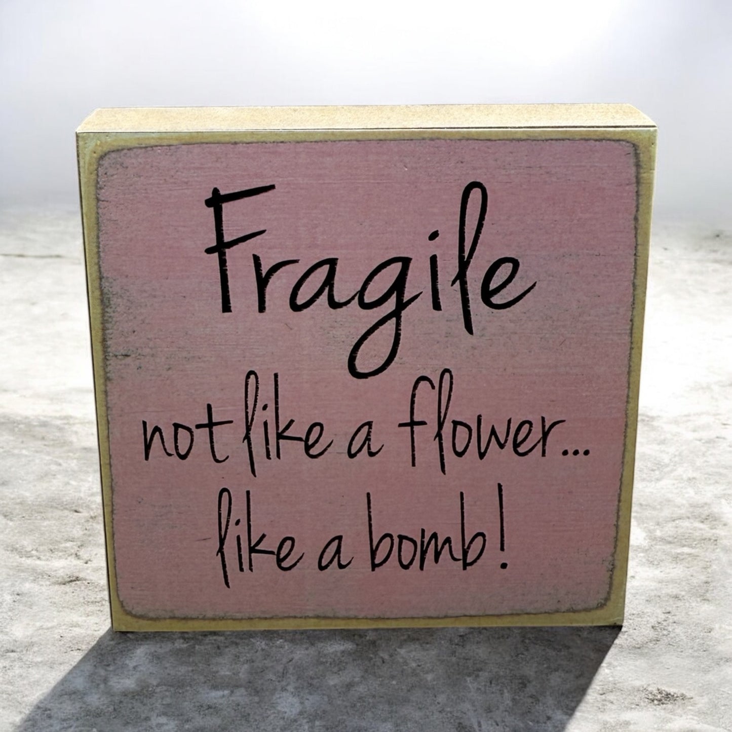 Fragile Sign-Pink