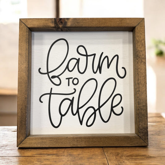 9 1/2 x 9 1/2 sign-Farm to Table