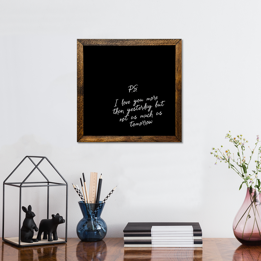 TIMBERLAND FRAME P.S. I LOVE YOU MORE: 16"x16"